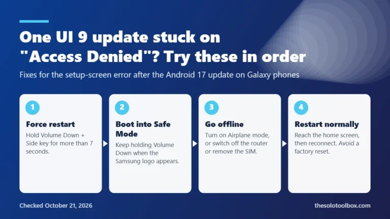 Four steps to fix a Samsung Galaxy stuck on the One UI 9 Access Denied screen: force restart, Safe Mode, go offline, restart normally